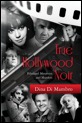 True Hollywood Noir by Dina Di Mambro True Hollywood Noir by Dina Di Mambro