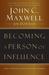 Becoming a Person of Influence