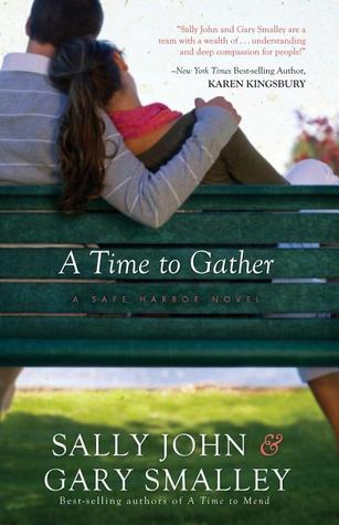 A Time to Gather: A Safe Harbor Novel (Safe Harbor #2)