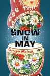 Snow in May by Kseniya Melnik Snow in May by Kseniya Melnik