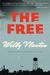 The Free by Willy Vlautin The Free by Willy Vlautin