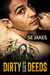 Dirty Deeds (Dirty Deeds, #1)