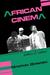 African Cinema: Politics and Culture