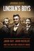 Lincoln's Boys: John Hay, John Nicolay, and the War for Lincoln's Image