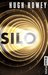 Silo by Hugh Howey Silo by Hugh Howey