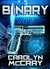 Binary: An Encrypted to Cipher bridge (Robin Hood Hacker, #1.5)