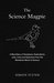 The Science Magpie: A Miscellany of Paradoxes, Explications, Lists, Lives and Ephemera from the Wonderful World of Science (Icon Magpie)