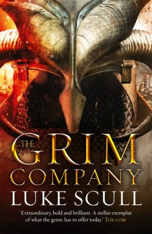 The Grim Company (Grim Company #1) by Luke Scull The Grim Company (Grim Company #1) by Luke Scull