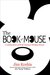 The Book of Mouse: A Celebration of Walt Disney's Mickey Mouse