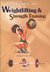 Essentials of Weightlifting and Strength Training