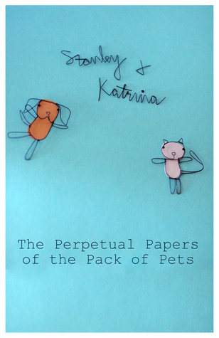 The Perpetual Papers of the Pack of Pets