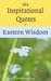 365 Inspirational Quotes of Eastern Wisdom