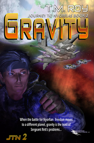 Gravity: Journey to Nyorfias (Journey to Nyorfias #2) Gravity: Journey to Nyorfias (Journey to Nyorfias #2)