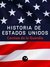 Historia de Estados Unidos (Spanish Edition)