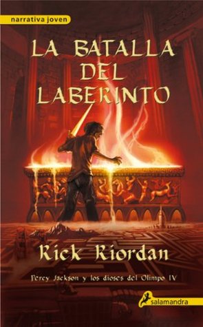 La batalla del laberinto: Percy Jackson y los dioses del Olimpo IV (Percy Jackson and the Olympians #4)