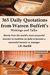 365 Daily Quotations from Warren Buffett's Writings and Talks