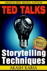 TED Talks Storytelling: 23 Storytelling Techniques from the Best TED Talks