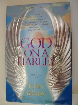 God on a Harley: A Spiritual Fable