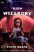 High Wizardry (Young Wizards, #3)
