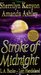 Stroke of Midnight (Were-Hunter, #1.5; Nightcreature, #1.5; Vampire Huntress Legend, #3.5)