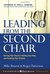 Leading from the Second Chair: Serving Your Church, Fulfilling Your Role, and Realizing Your Dreams