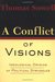 A Conflict Of Visions