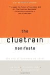 The Cluetrain Manifesto by Rick Levine The Cluetrain Manifesto by Rick Levine