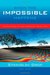 When the Impossible Happens: Adventures in Non-ordinary Realities