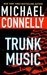 Trunk Music (Harry Bosch, #5)