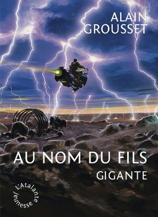 Au nom du fils, Gigante (Le maedre) Alain Grousset Au nom du fils, Gigante (Le maedre) Alain Grousset