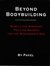Beyond Bodybuilding: Muscle and Strength Training Secrets for the Renaissance Man
