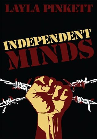 Independent Minds Layla Pinkett Independent Minds Layla Pinkett