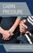 Cabin Pressure: African American Pilots, Flight Attendants, and Emotional Labor (Perspectives on a Multiracial America)