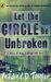 Let the Circle Be Unbroken