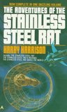 The Adventures of the Stainless Steel Rat (Stainless Steel Rat, #4-6)