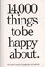 14,000 Things to Be Happy About