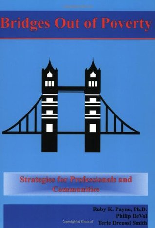 bridges out of poverty strategies for professionals and bridges out of poverty