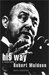 His Way: A Biography of Robert Muldoon