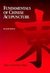 Fundamentals of Chinese Acupuncture