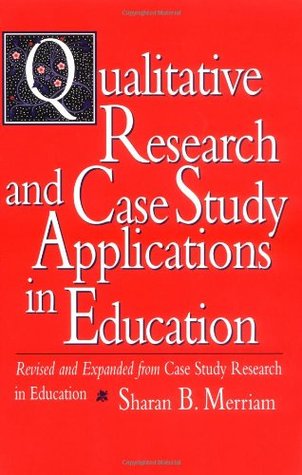 case study research in education a qualitative approach case study research in education a qualitative approach