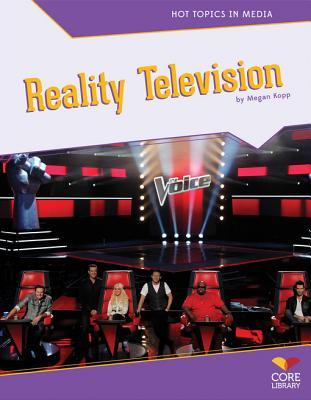 Reality Television Megan Kopp Reality Television Megan Kopp