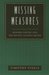 Missing Measures, Modern Poetry and the Revolt Against Meter