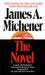 The Novel by James A. Michener The Novel by James A. Michener