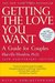 Getting the Love You Want, 20th Anniversary Edition: A Guide for Couples
