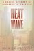 Heat Wave: A Social Autopsy of Disaster in Chicago