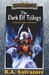 The Dark Elf Trilogy Collector's Edition (Forgotten Realms: Dark Elf Trilogy, #1-3; Legend of Drizzt, #1-3)