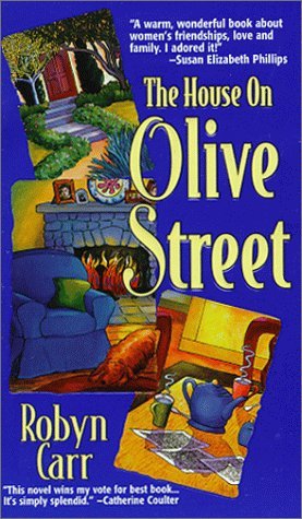 The House On Olive Street - Robyn Carr 