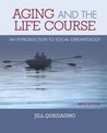 Aging and The Life Course: An Introduction to Social Gerontology