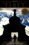 Seven Years in Tibet by Heinrich Harrer Seven Years in Tibet by Heinrich Harrer