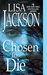Chosen To Die (To Die, #2)